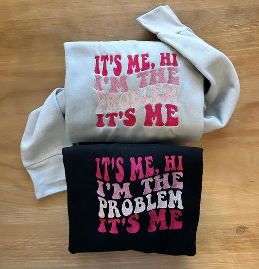 Taylor Swiftie I’m The Problem Embroidered Crewneck